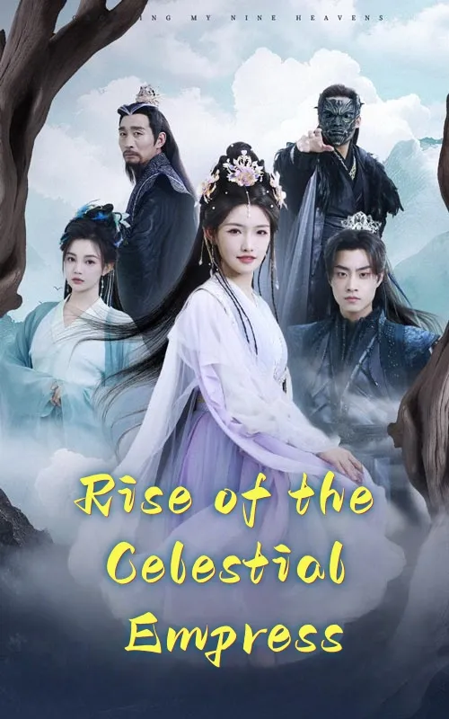 Rise of the Celestial Empress